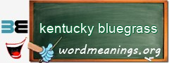 WordMeaning blackboard for kentucky bluegrass
